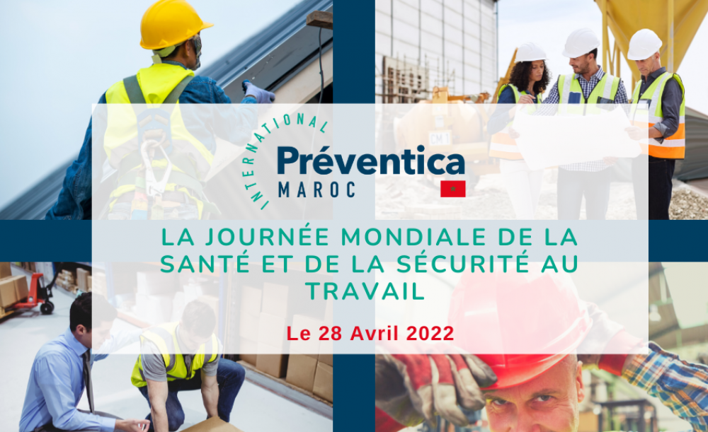 Journée mondiale de la sécurité et de la santé au travail 2022