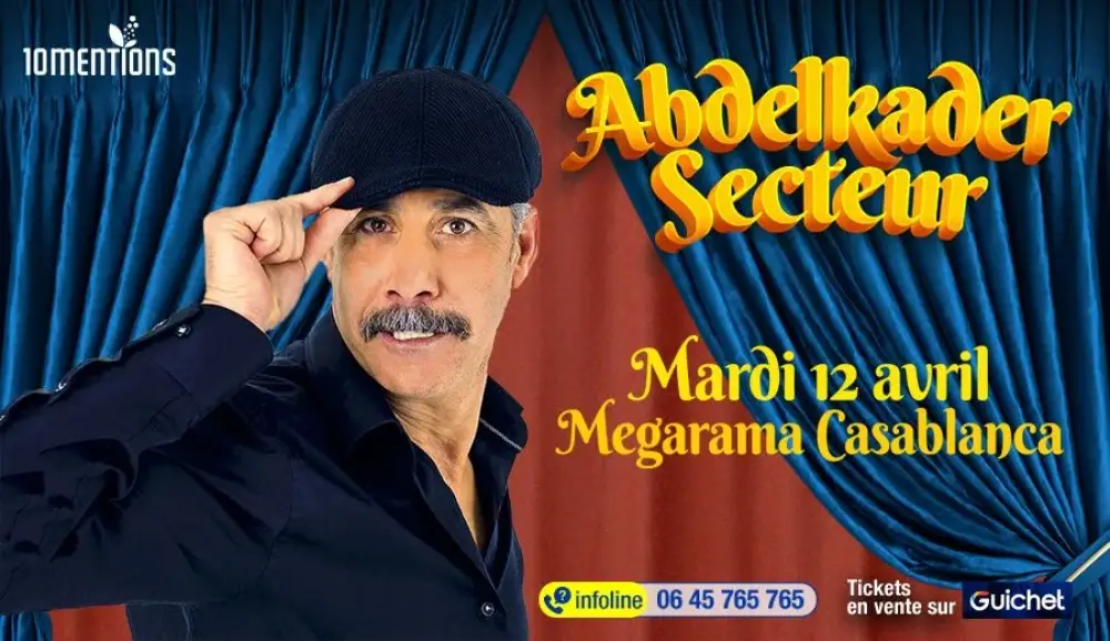 Abdelkader SECTEUR au Megarama Casablanca
